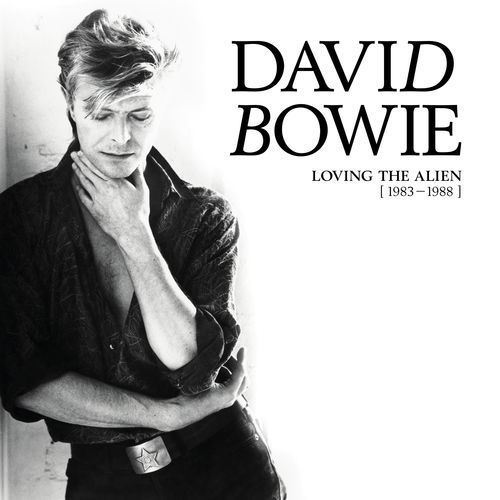 David Bowie - Loving The Alien (1983 - 1988) (2018)