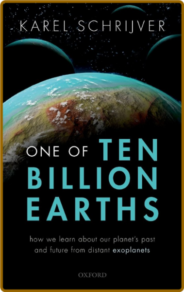 One of Ten Billion Earths by Karel Schrijver PDF