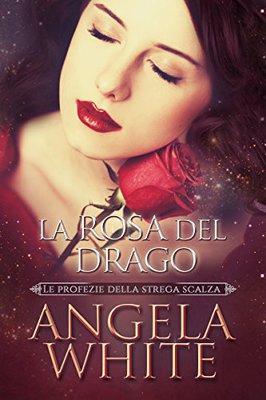 Angela White - La rosa del drago (2017)