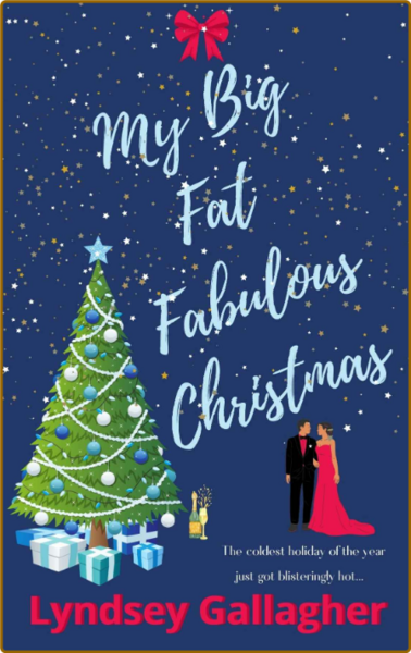 My Big Fat Fabulous Christmas  - Lyndsey Gallagher