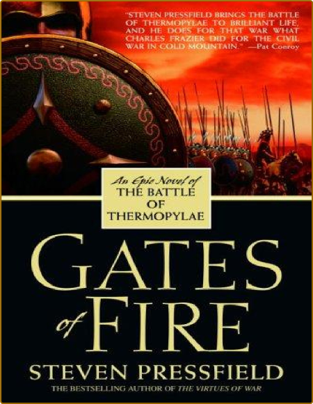 Gates of Fire An Epic Novel of the Battle of Thermopylae