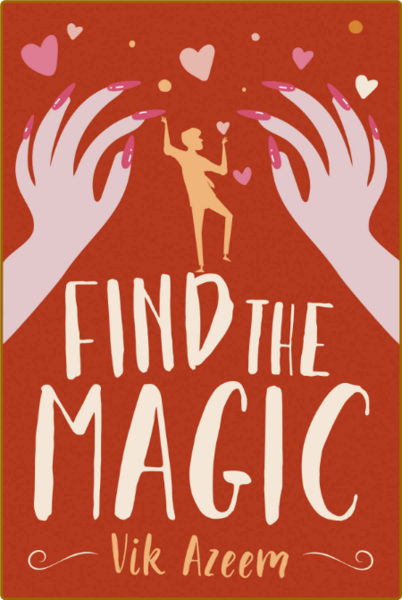 Find the Magic by Vik Azeem
