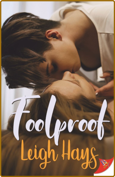 Foolproof by Leigh Hays
