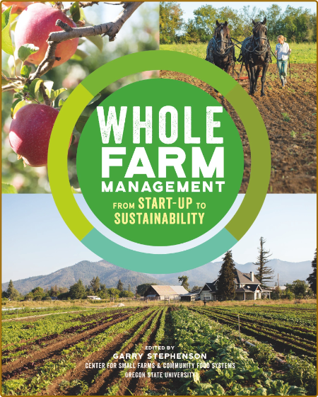 Whole Farm Management From Start-Up to Sustainability 
