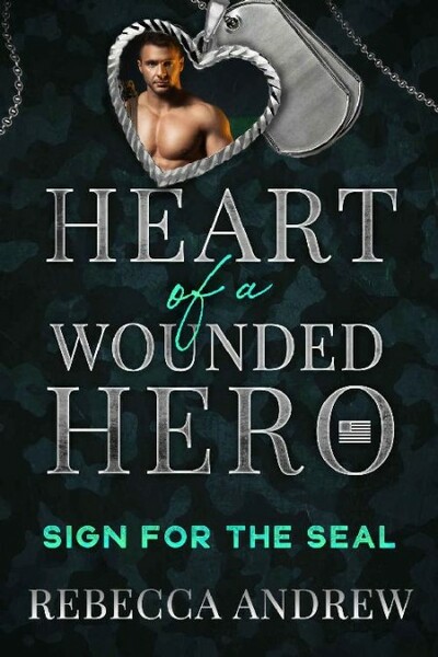 Sign for the Seal  Heart of a W - Rebecca Andrew