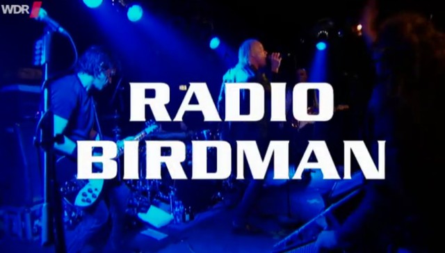 Radio Birdman - Rockpalast Deutsch 2007 AAC HDTV AVC - Dorian