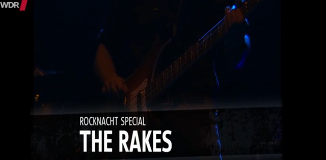 The Rakes - Rocknacht Special Deutsch 2009 AAC HDTV AVC - Dorian