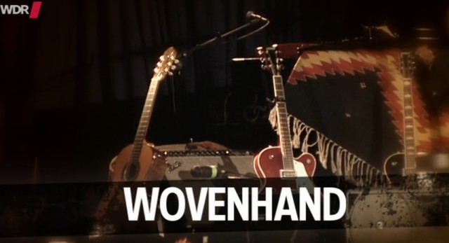 Wovenhand - Rockpalast Deutsch 2010 AAC HDTV AVC - Dorian