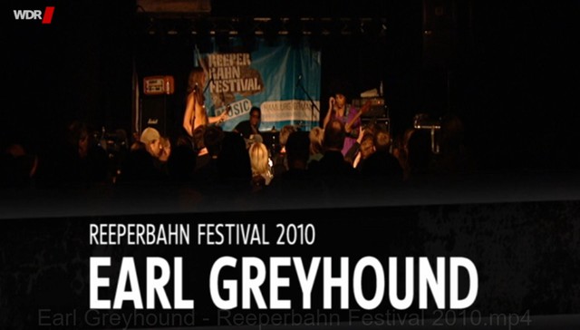 Earl Greyhound - Reeperbahn Festival Deutsch 2010 720p AAC HDTV AVC - Dorian