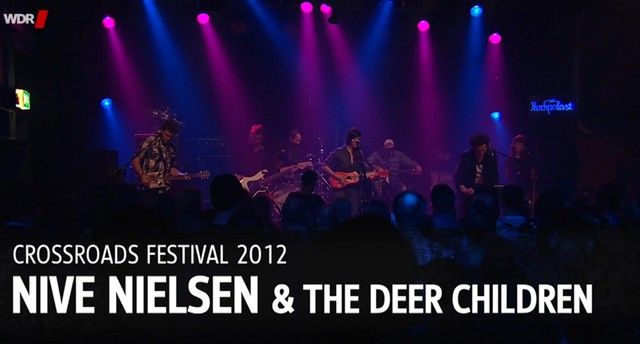 Nive Nielsen and The Deer Children - Crossroads Festival Deutsch 2012 720p AAC HDTV AVC - Dorian