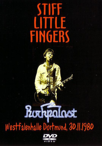 Stiff Little Fingers - Rockpalast Deutsch 1980 720p AAC HDTV AVC - Dorian