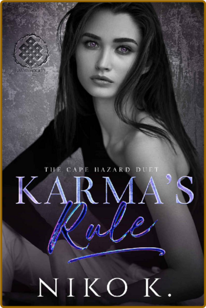 Karma's Rule  A Secret Society - Niko K