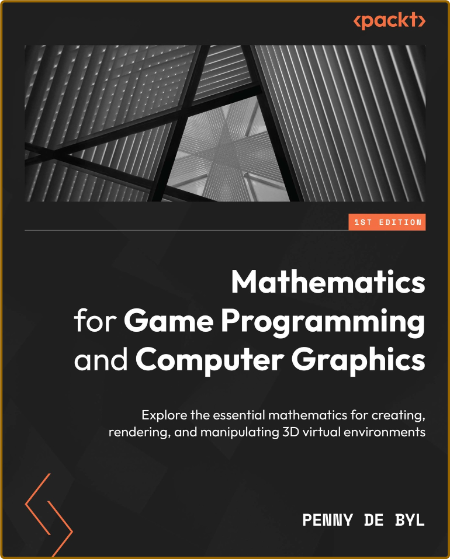Byl P  Mathematics for Game Programming and Computer Graphics 2022