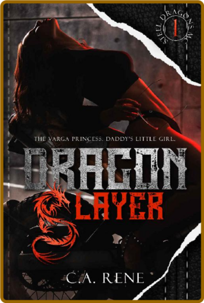 Dragon Slayer - C A  Rene