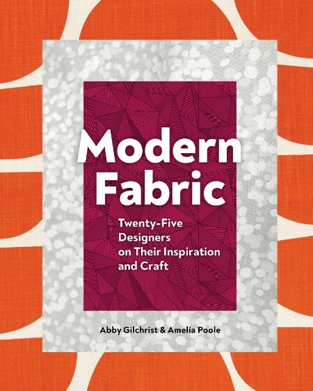 Modern Fabric - Twenty-Five Designers on Their Inspiration and Craft (PDF) 