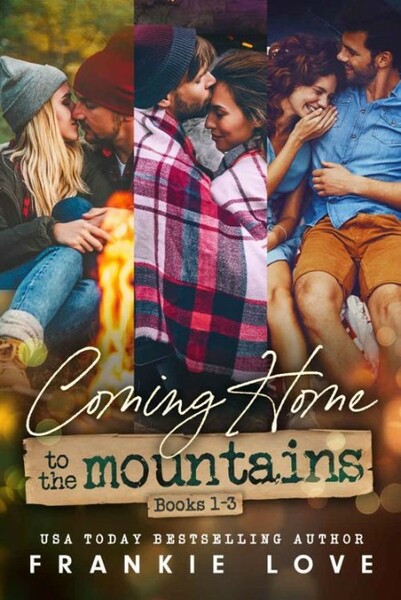 Coming Home to the Mountains 1- - Love, Frankie