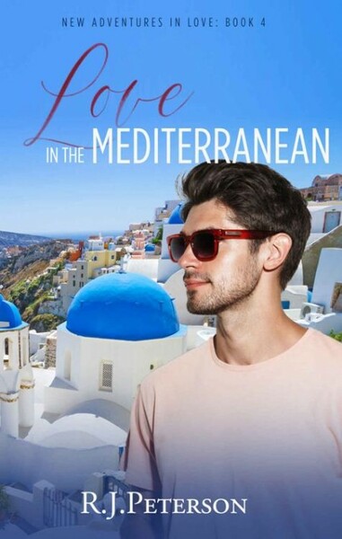 Love In The Mediterranean - RJ Peterson