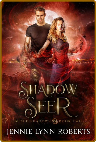Shadow Seer (Blood Shadows Book - Jennie Lynn Roberts