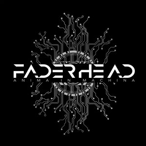 Faderhead - Anima In Machina (2016)