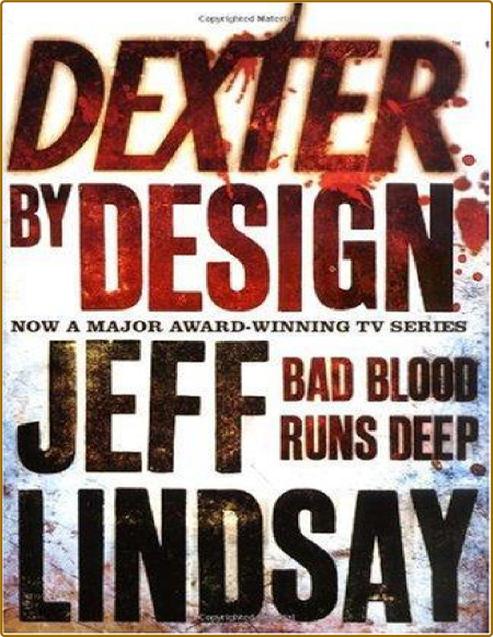 Dexter by Design  A Novel