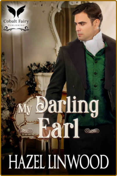 My Darling Earl  A Historical R - Hazel Linwood