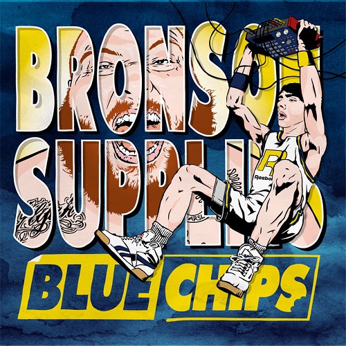 Action Bronson & Party Supplies - Blue Chips (Album & Instrumentals)