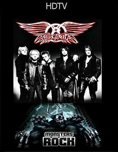 Aerosmith - Live At Monsters Of Rock (2013) [HDTVRip]