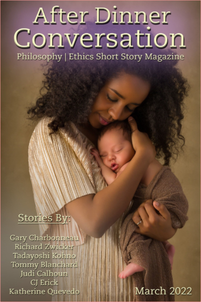 After Dinner Conversation Philosophy Ethics Short Story Magazine-10 March 2022