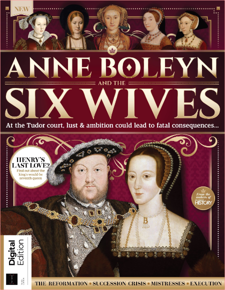 All About History Anne Boleyn and The Wives of Henry VIII-June 2022
