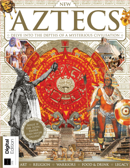 All About History Book of the Aztecs-May 2022