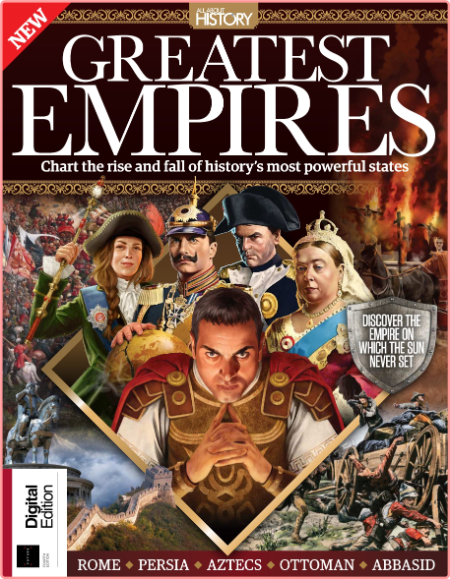 All About History Greatest Empires 4th-Edition 2022