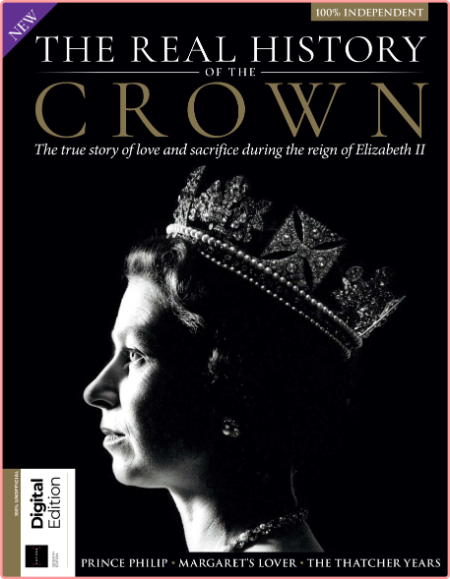 All About History The Real History of the Crown – 17th Edition 2022