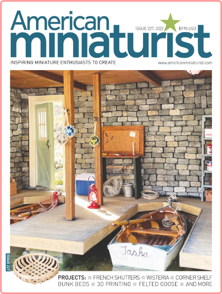 American Miniaturist – Issue 227 – May 2022