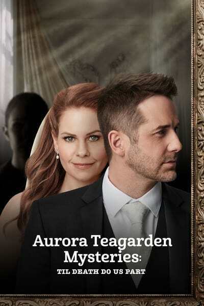 Aurora Teagarden Mysteries Til Death Do Us Part (2021) 1080p AMZN WEB-DL H264-NTb