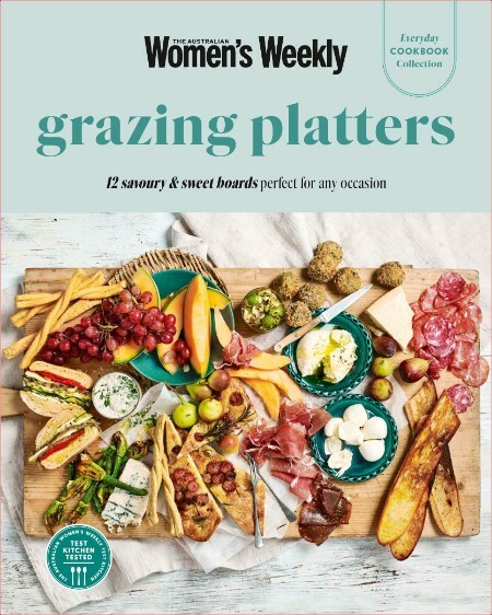 Australian Womens Weekly Everyday Cookbook Collection Grazing Platters-12 October 2023