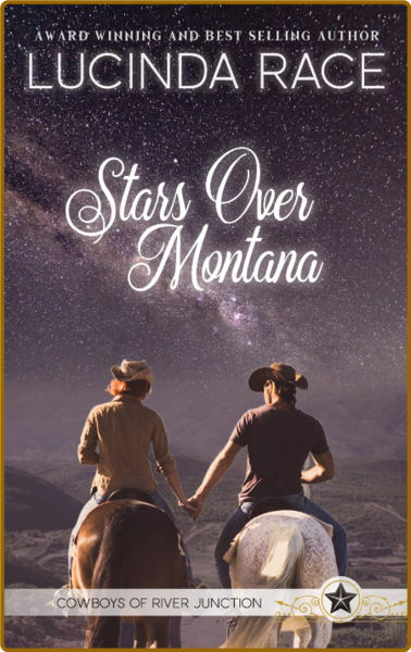 Stars Over Montana - Lucinda Race