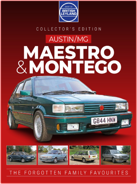 Best of British Leyland Issue 4 Austin MG Maestro and Montego-February 2022