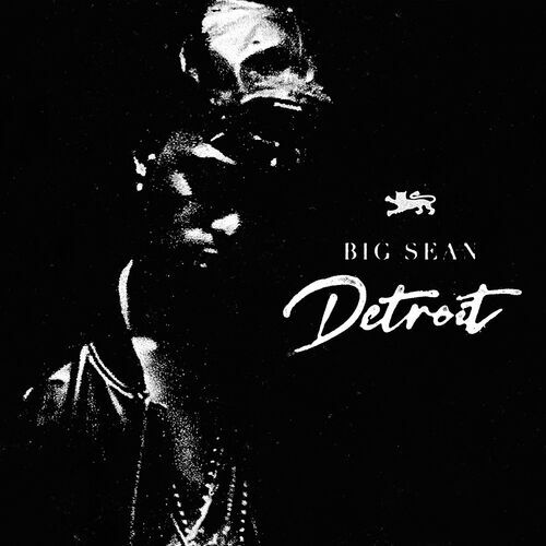 Big Sean - Detroit (10th Anniversary Reissue)