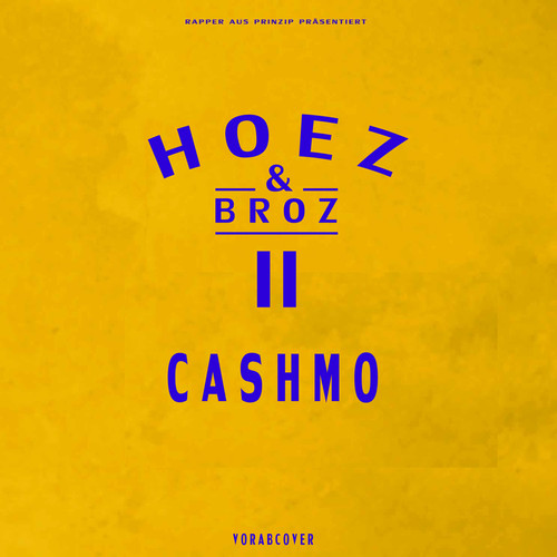 Cashmo - Hoez & Broz 2 (2022)