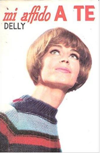 Delly - Mi affido a te (1971)