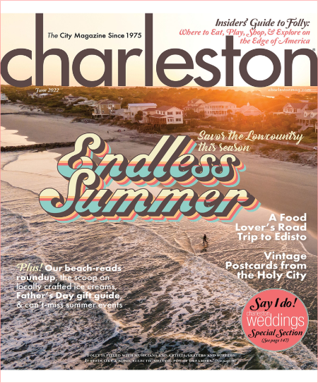 Charleston Magazine-June 2022