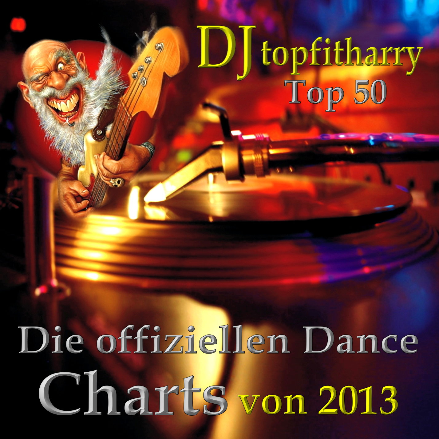 Die offiziellen Dance Charts 2013