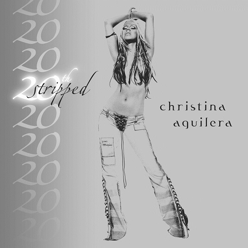 Christina Aguilera - Stripped (20th Anniversary Edition)