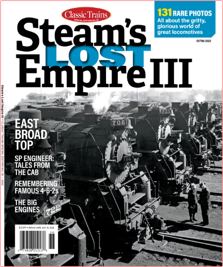 Classic Trains Presents CS13 Steams Lost Empire III-March 2022