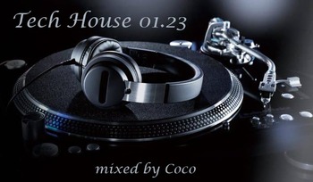 Coco - Tech House 01.23 Coco-techhouse01.23cr3dfg