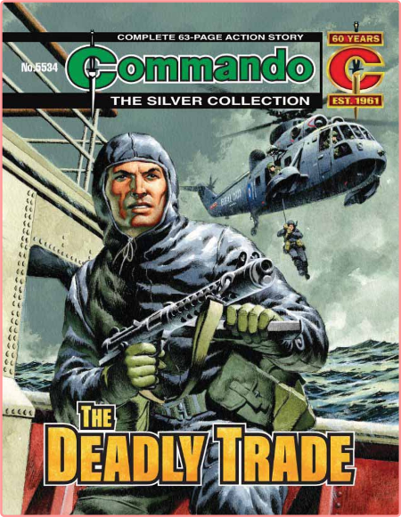 Commando No 5534 - Old The Deadly Trade [12 Apr 2022]
