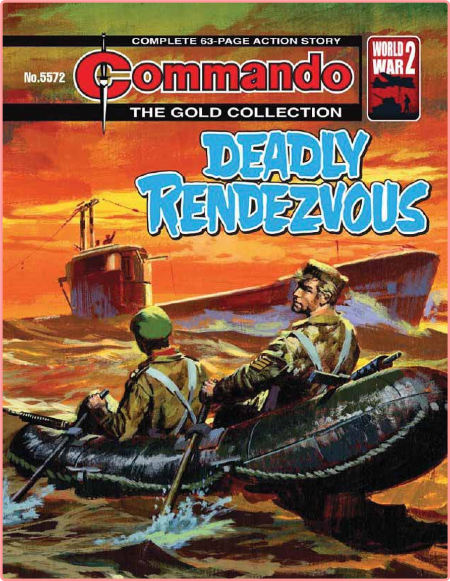 Commando No  5572 - Deadly Rendezvous [30 Aug 2022]