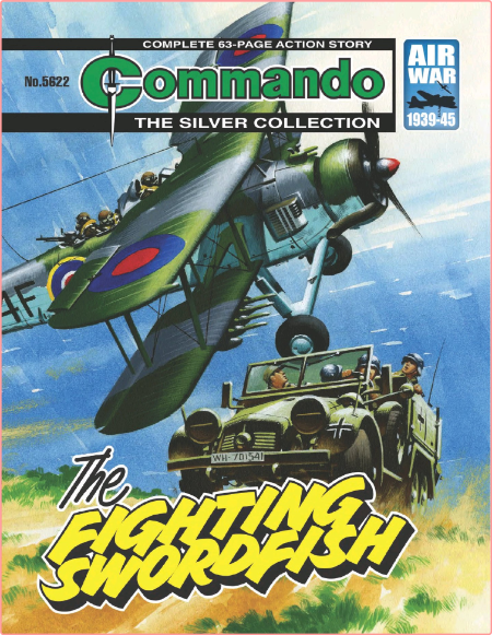 Commando No  5622 - The Fighting Swordfish [14 Feb 2023]