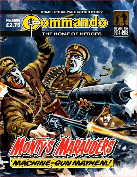 Commando No  5695 - Monty's Marauders Machine-gun Mayhem! [06 Nov 2023]