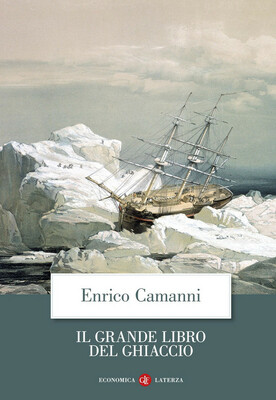 Enrico Camanni - Il Grande Libro del Ghiaccio (2023)